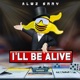 I ll Be Alive Single