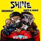 Shine feat Doggi Krazy Single