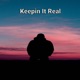 Keepin It Real feat Taxcha Dj Sheady Single