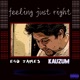 Feeling Just Right feat Kauzum Single
