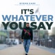 It s Whatever You Say feat Todd Dulaney Single