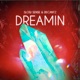 Dreamin Single