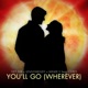 You ll Go Wherever feat CERES Single