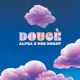 Doucè feat Dono Single
