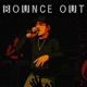 Bounce Out Single
