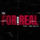 For Real feat Don Mills Single