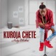 Kuroja Chete Single