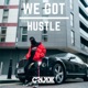 We Got Hustle Single