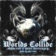 WORLDS COLLIDE Single