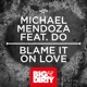 Blame It On Love feat Do EP