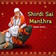 Shirdi Sai Manthra Single