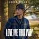 Love Me That Way Single