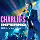 Charlie s Inferno 60 s Version Single