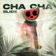 Cha Cha Slide EP