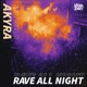 Rave All Night Single