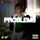 Problems Single