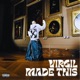 Virgil Made This feat Zuk Single