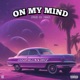 On my mind Single