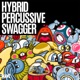 Hybrid Percussive Swagger