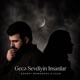 Gecə Sevdiyin İnsanlar Single