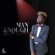 Man Enough feat Luna Muni Single