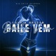 Baile Vem Single