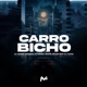 Carro Bicho feat DJ Guina Single