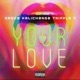 You re Love feat Tripple C Single
