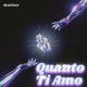Quanto Ti Amo Single