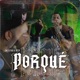 PORQUÉ Single