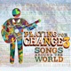Playing for Change 3 Songs Around the World