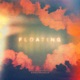 Floating feat Nicola Michelle Single