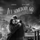 Let Somebody Go Kygo Remix Single