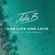 One Life One Love Single