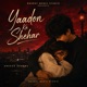Yaadon Ka Shehar Single