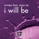 I Will Be feat Anya Rei Single