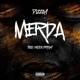 MERDA feat Patrick Drroy Single