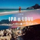 Ipa Love Single