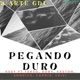 Pegando duro feat Gori Terso Capris Yeivi Sonrics Faston Single