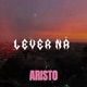 Lever Nå Aristo Single