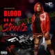 Blood On Di Streetz Single