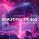 Beautiful Things Techno Version Single