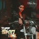 Tuff Skin Girl Single