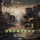 DOOMSDAY feat Author KiLL Bravo The Kidd CashOnAble Gibbz Lie Kxng Solo Single