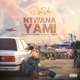 Ntwana Yami feat Sizwe Alakine Blaklez AirDee Single