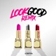Look Good Remix feat Chelly the MC Chanti McCoy Single