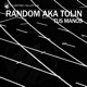 Tus Manos Random aka Tolin Single