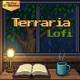 Terraria Lofi EP