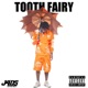 Tooth Fairy Single
