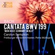 Bach Cantata BWV 199
